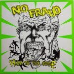 No Fraud – Hard To The Core LP Plak