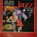 The Dave Brubeck Quartet – Jazz: Red Hot And Cool LP Plak