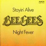 Bee Gees – Stayin' Alive / Night Fever 45lik Plak