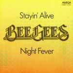 Bee Gees – Stayin' Alive / Night Fever 45lik Plak