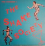 Fred Schneider & The Shake Society – Fred Schneider & The Shake Society LP Plak