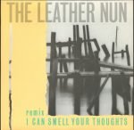 The Leather Nun – I Can Smell Your Thoughts 45lik Plak