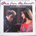 Tom Waits And Crystal Gayle – One From The Heart - The Original Motion Picture Soundtrack Of Francis Coppola's Movie LP Plak