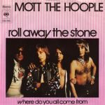 Mott The Hoople – Roll Away The Stone 45lik Plak