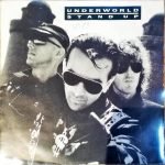 Underworld – Stand Up 45lik Plak