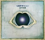 Leftfield – Leftism 2CD SIFIR