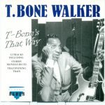 T. Bone Walker – T-Bone's That Way CD