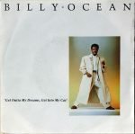 Billy Ocean – Get Outta My Dreams, Get Into My Car 45lik Plak