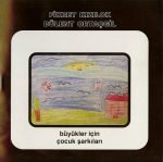 Fikret Kızılok & Bülent Ortaçgil ‎– Büyükler İçin Çocuk Şarkıları CD