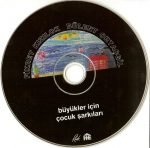 Fikret Kızılok & Bülent Ortaçgil ‎– Büyükler İçin Çocuk Şarkıları CD - Görsel 3