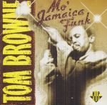 Tom Browne – Mo' Jamaica Funk CD