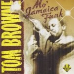 Tom Browne – Mo' Jamaica Funk CD