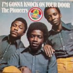 The Pioneers – I'm Gonna Knock On Your Door LP Plak