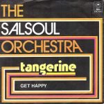 The Salsoul Orchestra – Tangerine / Get Happy 45lik Plak