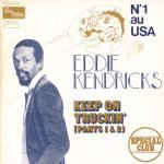 Eddie Kendricks – Keep On Truckin' (Parts 1& 2) 45lik Plak