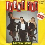 Tight Fit – Fantasy Island 45lik Plak