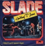 Slade – Gudbuy T'Jane 45lik Plak