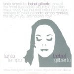 Bebel Gilberto – Tanto Tempo Remixes CD - Görsel 4