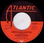 King Floyd – Baby Let Me Kiss You / Please Don't Leave Me Lonely 45lik Plak - Görsel 2