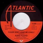 King Floyd – Baby Let Me Kiss You / Please Don't Leave Me Lonely 45lik Plak - Görsel 3