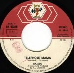 Gazebo – Telephone Mama 45lik Plak - Görsel 3