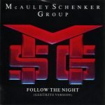 McAuley Schenker Group – Follow The Night 45lik Plak