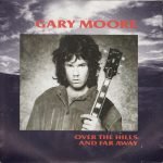 Gary Moore – Over The Hills And Far Away 45lik Plak