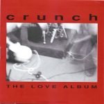 Crunch – The Love Album CD