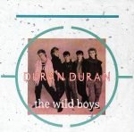 Duran Duran – The Wild Boys 45lik Plak