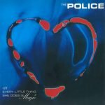 The Police – Every Little Thing She Does Is Magic 45lik Plak
