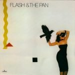 Flash & The Pan – Flash & The Pan 33⅓ LP Plak