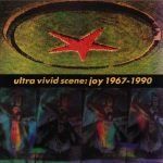 Ultra Vivid Scene – Joy 1967-1990 CD