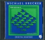 Michael Brecker – Now You See It... (Now You Don't) CD