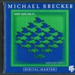 Michael Brecker – Now You See It... (Now You Don't) CD