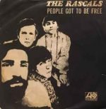 The Rascals ‎– People Got To Be Free / My World 45lik Plak