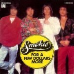 Smokie – For A Few Dollars More 45lik Plak