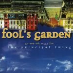 Fool's Garden – Go And Ask Peggy For The Principal Thing CD