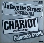 Lafayette Street – Chariot (I Will Follow Him) 45lik Plak