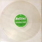 Bellini – Saturday Night 12'' Maxi Single Renkli Plak Promo - Görsel 2