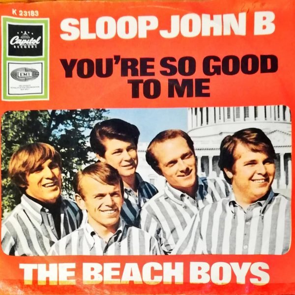 The Beach Boys – Sloop John B / You're So Good To Me 45lik Plak