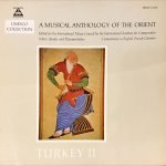A Musical Anthology Of The Orient – Turkey II LP Plak