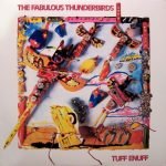 The Fabulous Thunderbirds – Tuff Enuff LP Plak