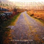 The Chieftains – The Wide World Over (A 40 Year Celebration) CD