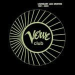 Verve Club - Legendary Jazz Grooves 1957 - 2009 CD