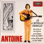 Antoine – Je L'Appelle Canelle 45lik Plak