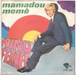 Nino Ferrer – Mamadou Memé 45lik Plak