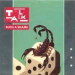 Talk Talk – Such A Shame 45lik Plak
