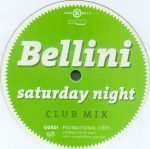 Bellini – Saturday Night 12'' Maxi Single Renkli Plak Promo