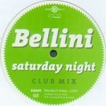 Bellini – Saturday Night 12'' Maxi Single Renkli Plak Promo