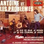 Antoine Et Les Problèmes – Antoine Et Les Problèmes 45lik Plak